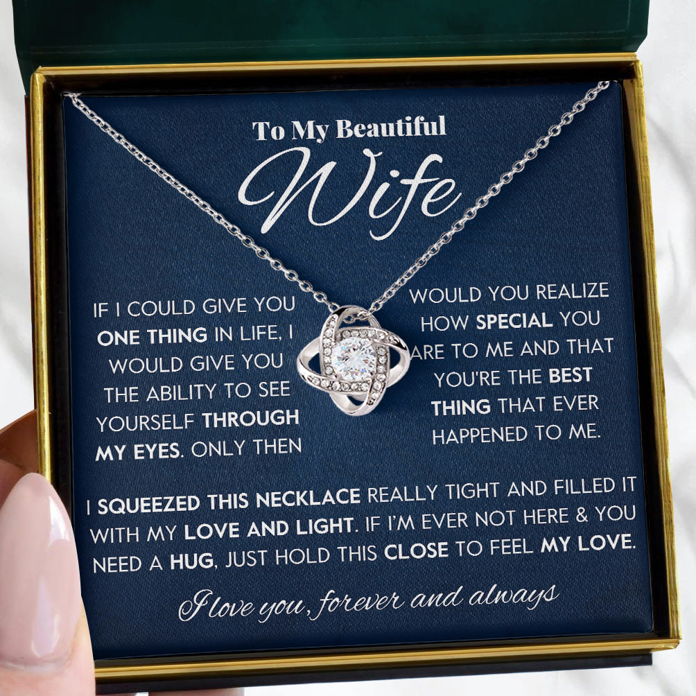 To My Beautiful Wife | "Through My Eyes" | Love Knot Necklace