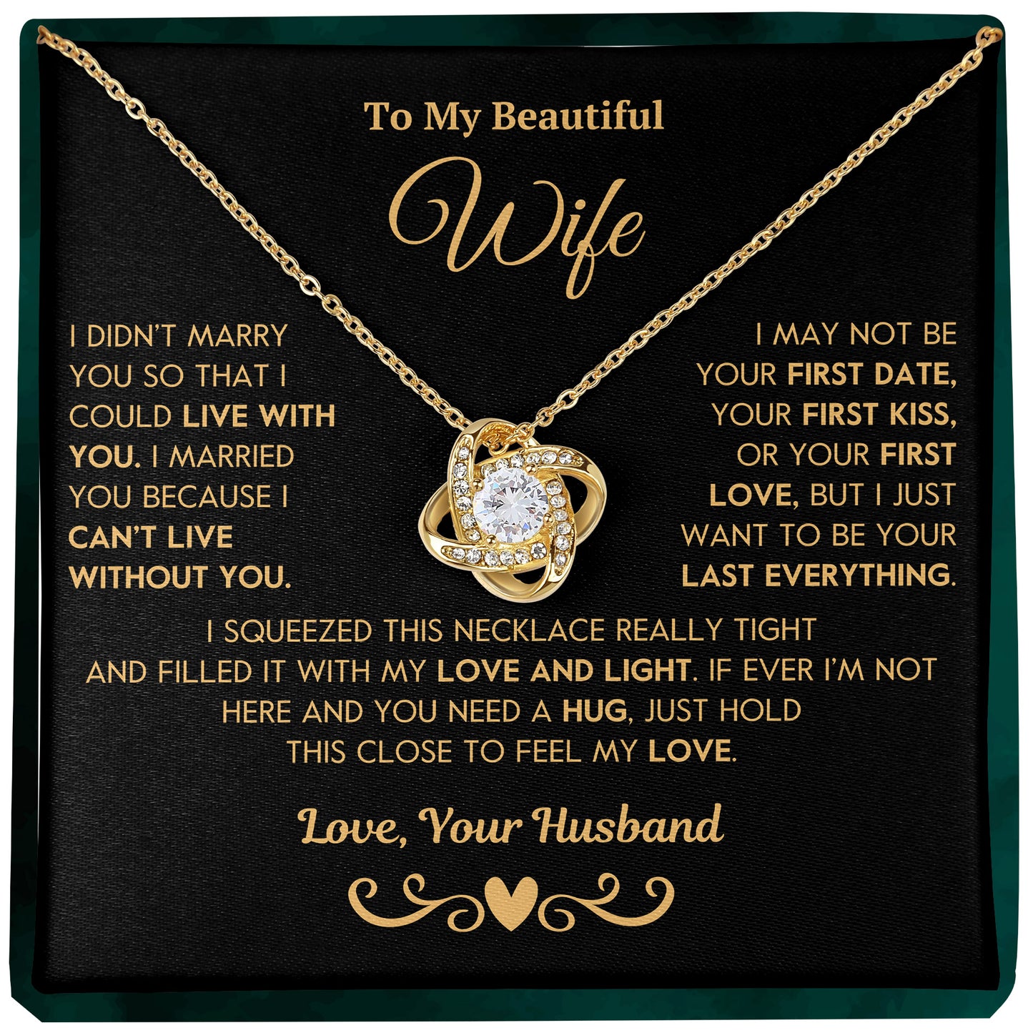 To My Wife | "I Can't Live Without You" | Love Knot Necklace