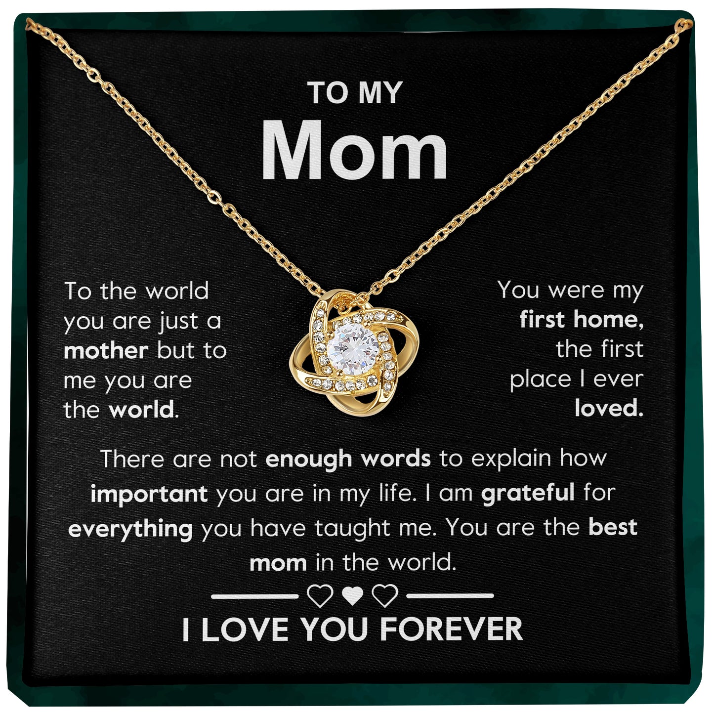 To My Mom | "My World" | Love Knot Necklace