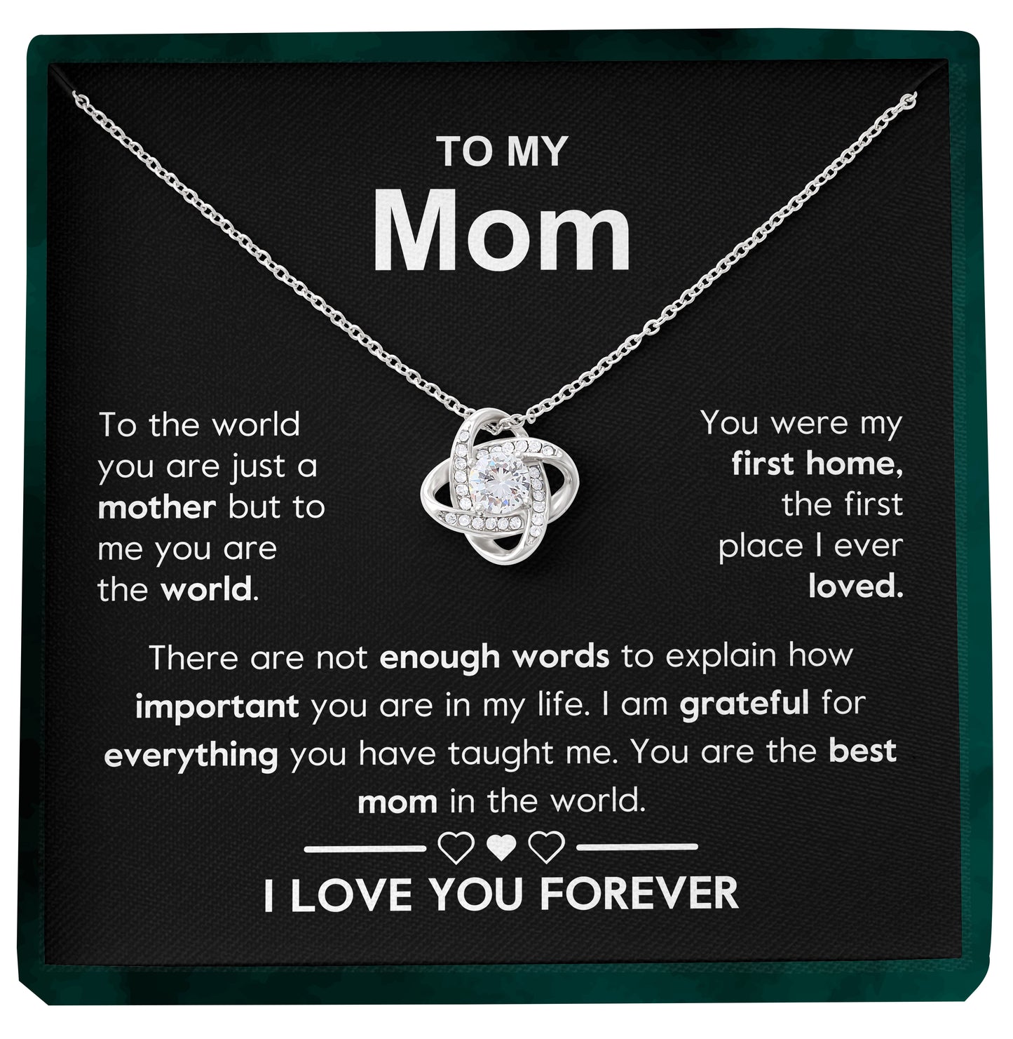 To My Mom | "My World" | Love Knot Necklace