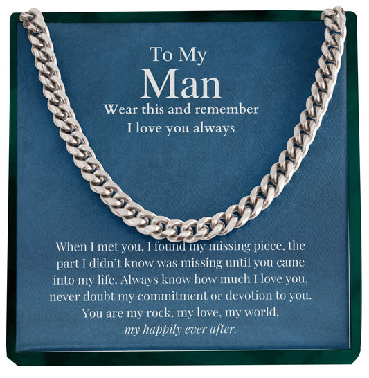 To My Man | "Missing Piece" | Cuban Chain