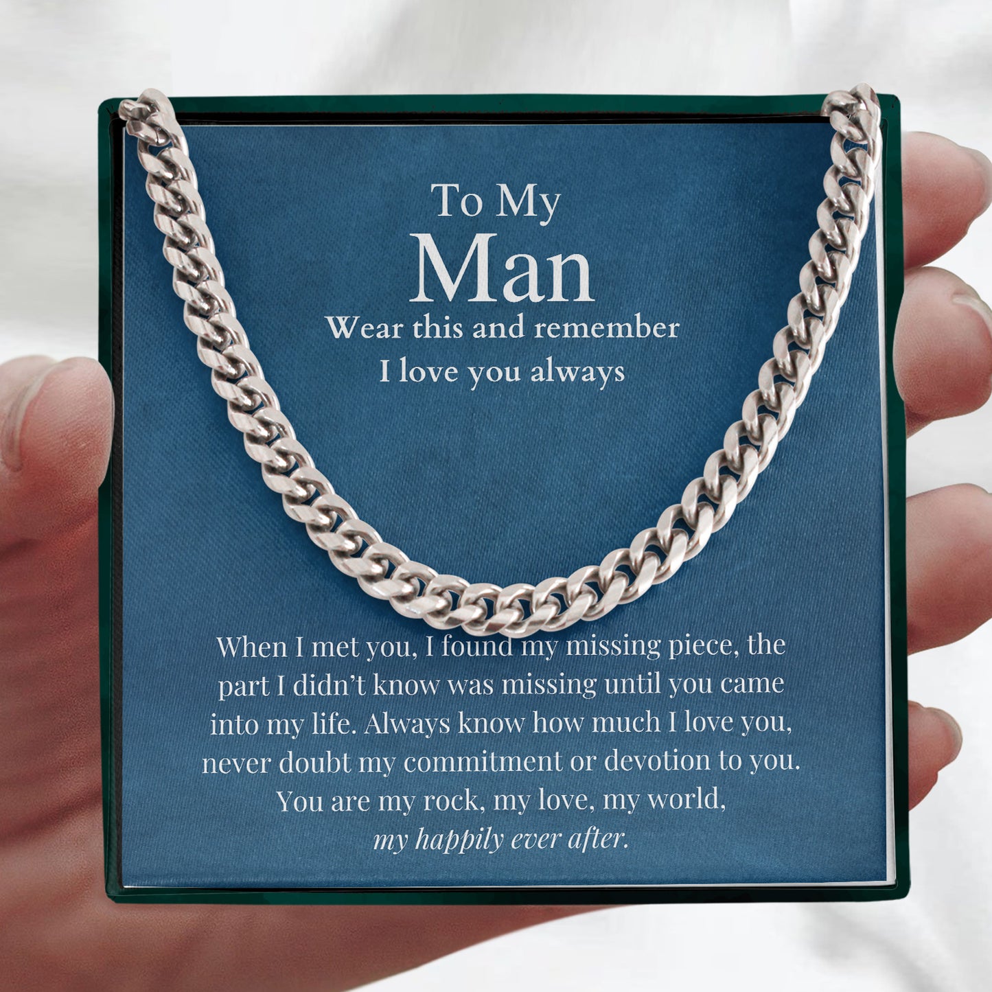 To My Man | "Missing Piece" | Cuban Chain