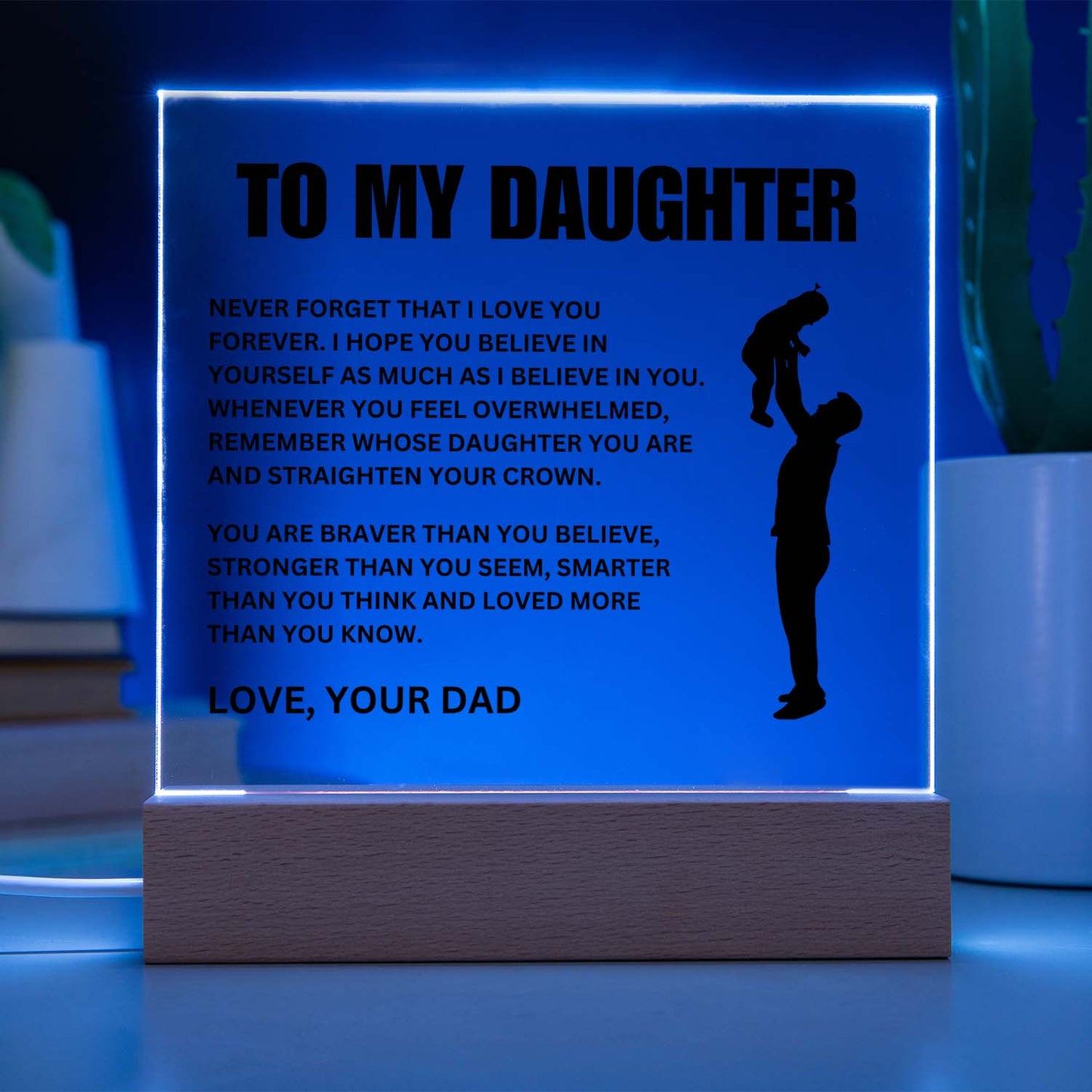 [ALMOST SOLD OUT] To My Daughter | Straighten Your Crown | Acrylic LED Lamp