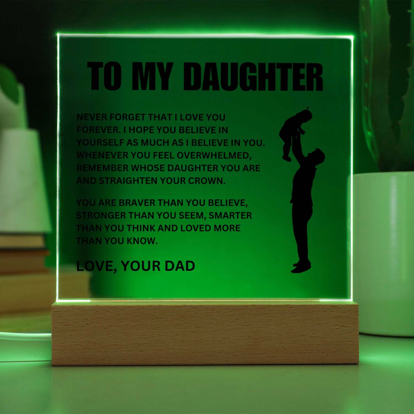 [ALMOST SOLD OUT] To My Daughter | Straighten Your Crown | Acrylic LED Lamp