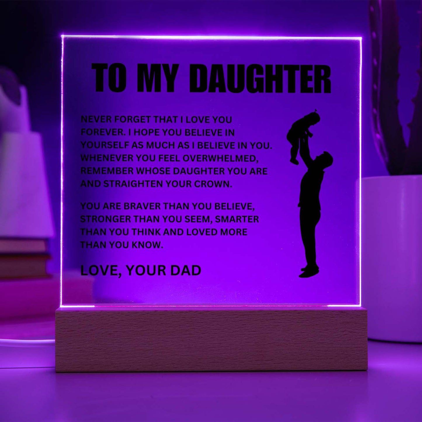 [ALMOST SOLD OUT] To My Daughter | Straighten Your Crown | Acrylic LED Lamp