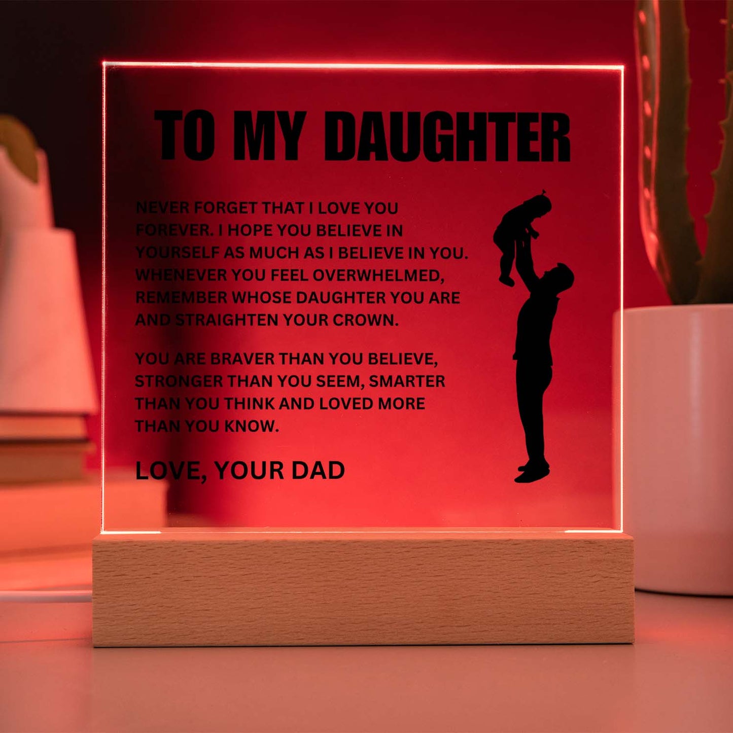 [ALMOST SOLD OUT] To My Daughter | Straighten Your Crown | Acrylic LED Lamp