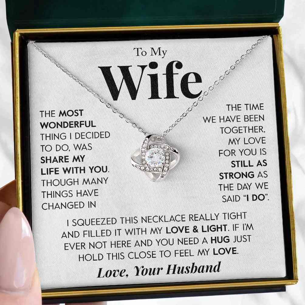 To My Wife | "Share My Life With You" | Love Knot Necklace - Right In The Feels