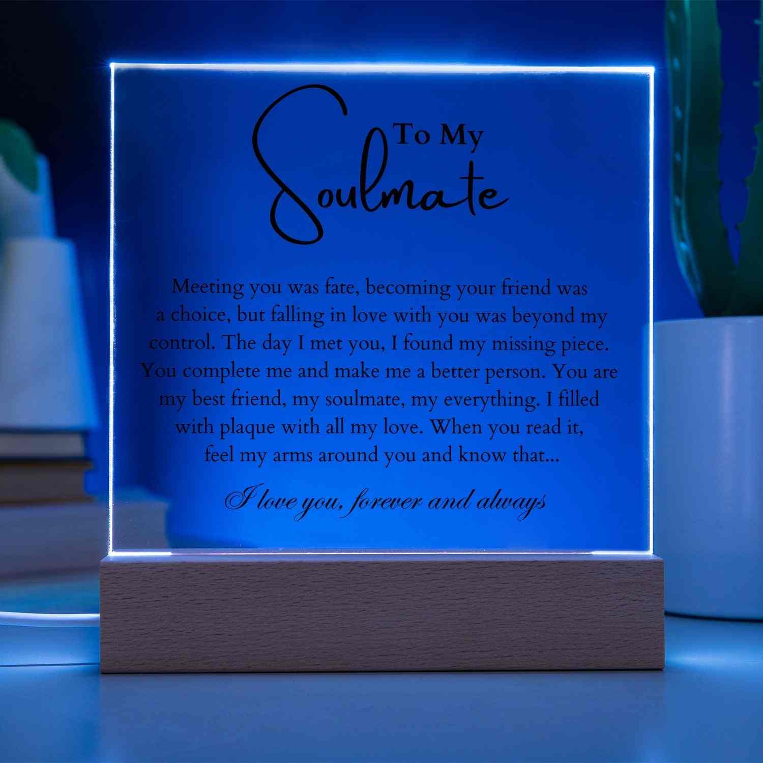 To My Soulmate | "Beyond My Control" | Acrylic LED Lamp - Right In The Feels