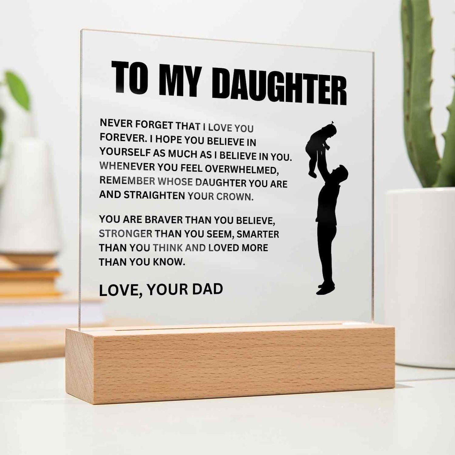 To My Daughter | Straighten Your Crown | Acrylic LED Lamp - Right In The Feels