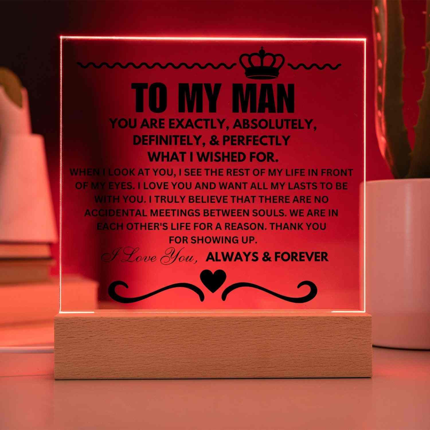 To My Man | "Rest of My Life" | Acrylic LED Lamp - Right In The Feels