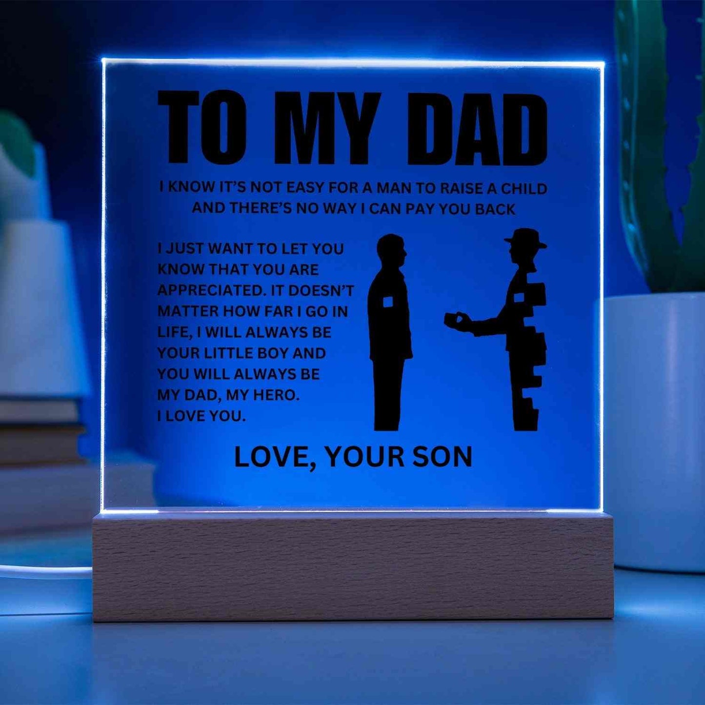 To My Dad | "My Hero" | Acrylic LED Lamp - Right In The Feels