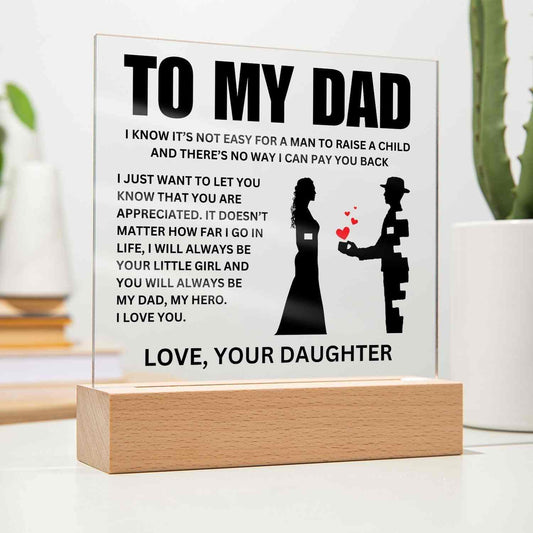 To My Dad | "Your Little Girl" | Acrylic LED Lamp - Right In The Feels